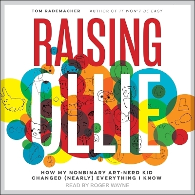 Raising Ollie - Tom Rademacher