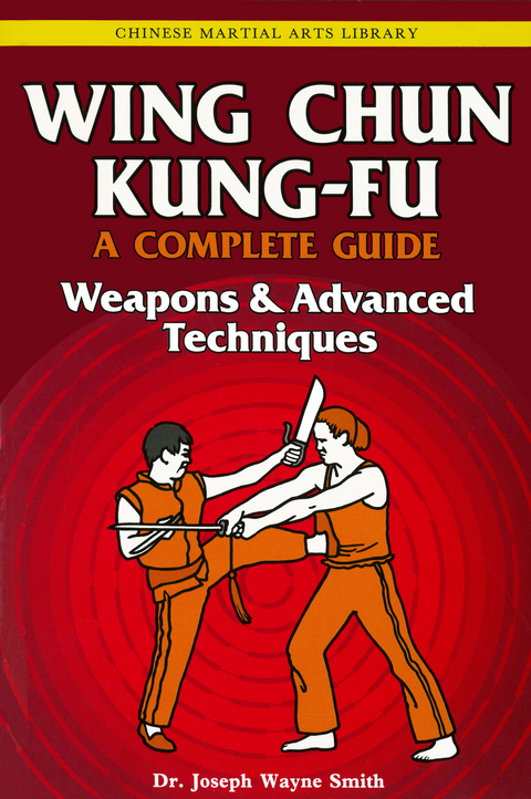 Wing Chun Kung-Fu Volume 3 - Joseph Wayne Smith