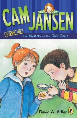 Cam Jansen: the Mystery of the Gold Coins #5 - David A. Adler