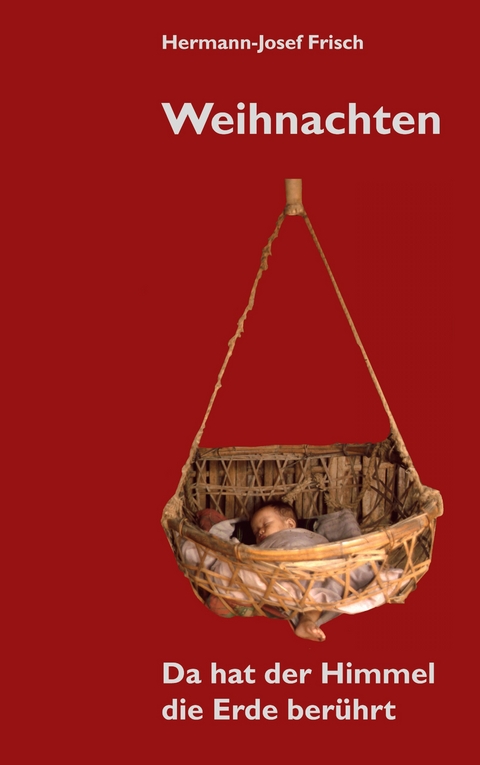 Weihnachten - Hermann-Josef Frisch