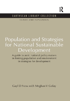 Population and Strategies for National Sustainable Development - Gayl D Ness, Meghan V Golay