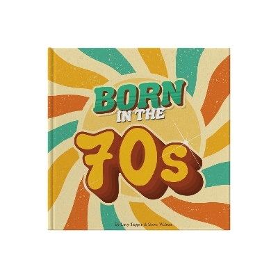 Born In The 70s - Lucy Tapper