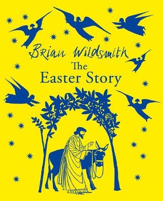 The Easter Story - Brian Wildsmith