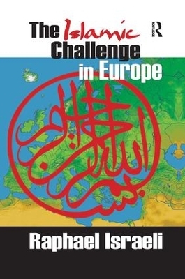 The Islamic Challenge in Europe - Raphael Israeli
