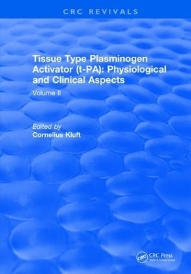 Tissue Type Plasminogen Activity - Cornelius Kluft