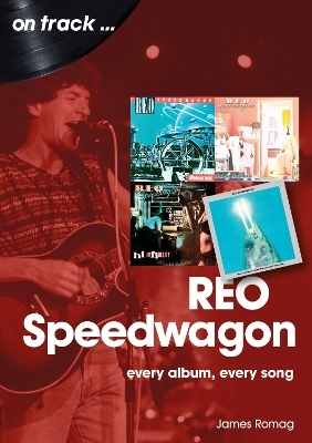 REO Speedwagon On Track - James Romag