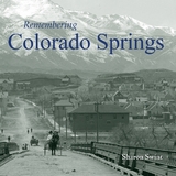 Remembering Colorado Springs - Swint, Sharon