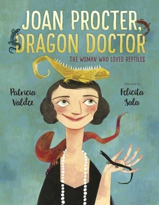 Joan Procter, Dragon Doctor - Patricia Valdez, Felicita Sala