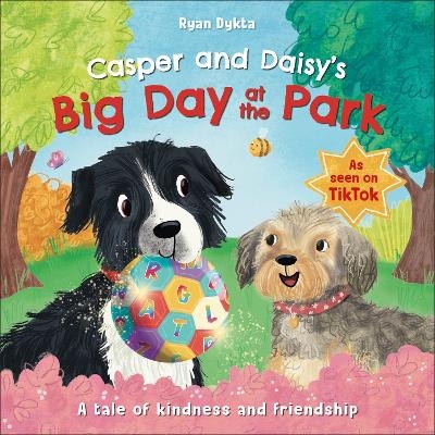 Casper and Daisy's Big Day at the Park - Ryan Dykta