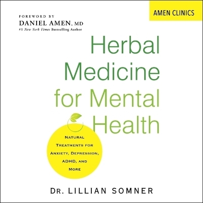 Herbal Medicine for Mental Health - Lillian Somner