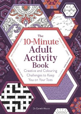10-Minute Adult Activity Book - Dr Gareth Moore