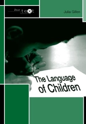 The Language of Children - Julia Gillen