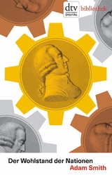 Der Wohlstand der Nationen - Adam Smith