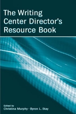The Writing Center Director's Resource Book - 