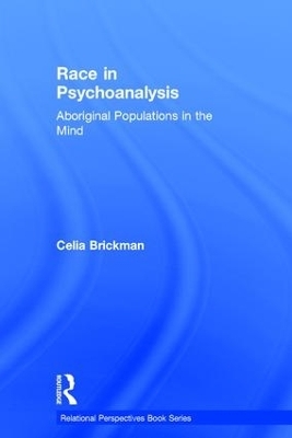 Race in Psychoanalysis - Celia Brickman