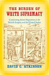 The Burden of White Supremacy - David C. Atkinson