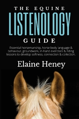 The Equine Listenology Guide