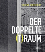 Sabine Groschup &ndash; DER DOPPELTE (T)RAUM - 
