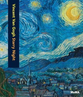 Vincent Van Gogh: Starry Night - Carolyn Lanchner