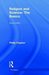 Religion and Science: The Basics - Clayton, Philip
