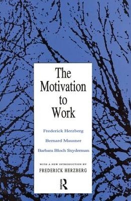 Motivation to Work - Frederick Herzberg