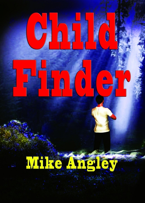 Child Finder - Mike Angley