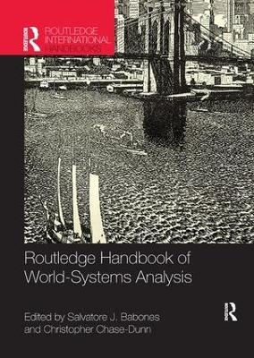 Routledge Handbook of World-Systems Analysis - 