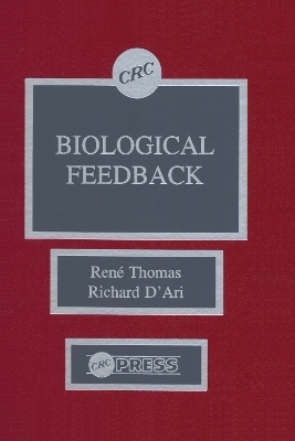 Biological Feedback - Rene Thomas, Richard D'Ari