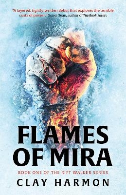 Flames Of Mira - Clay Harmon
