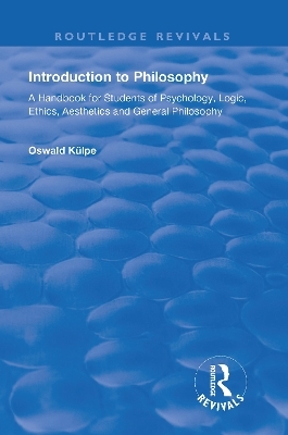 Introduction to Philosophy - Oswald K&uuml;lpe