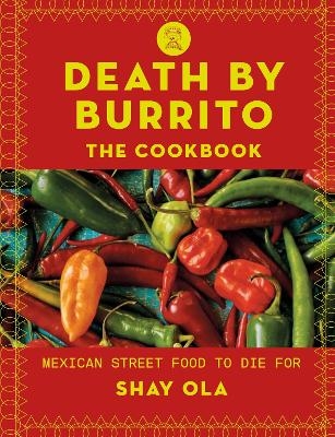 Death by Burrito - Shay Ola