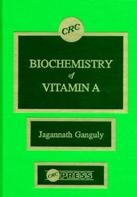 Biochemistry of Vitamin A - Jagannath Ganguly