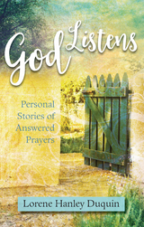 God Listens - Lorene Hanley Duquin