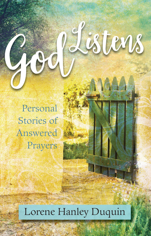 God Listens - Lorene Hanley Duquin