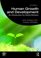 Human Growth and Development - Sudbery, John; Whittaker, Andrew