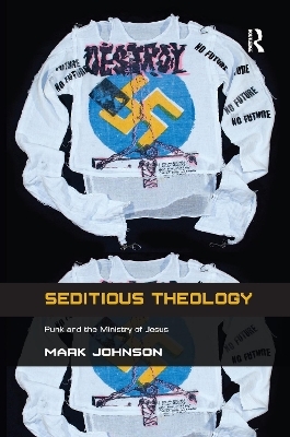 Seditious Theology - Mark Johnson