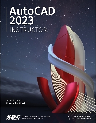 AutoCAD 2023 Instructor - James Leach, Shawna Lockhart