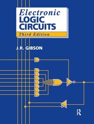 Electronic Logic Circuits - J. Gibson