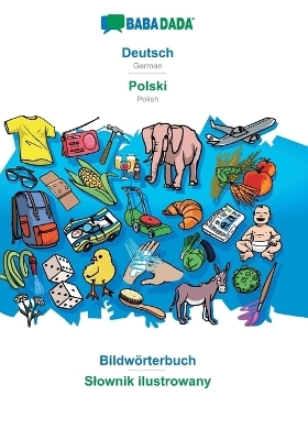 BABADADA, Deutsch - Polski, Bildwörterbuch - Slownik ilustrowany