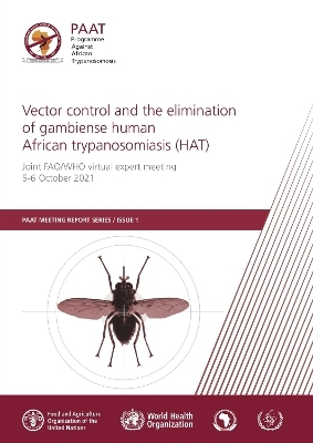 Vector control and the elimination of gambiense human African trypanosomiasis (HAT)