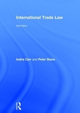 International Trade Law - Carr, Indira