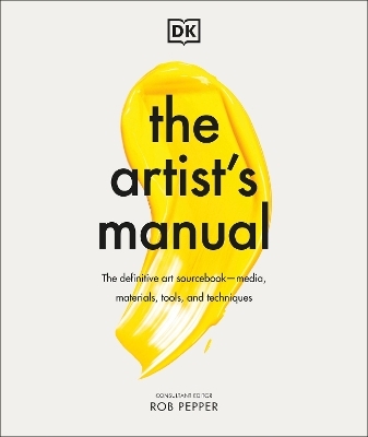 The Artist's Manual - Rob Pepper