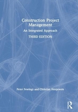 Construction Project Management - Fewings, Peter; Henjewele, Christian