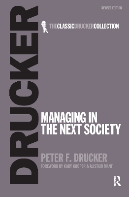 Managing in the Next Society - Peter Drucker