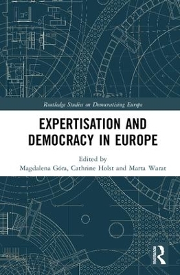 Expertisation and Democracy in Europe - 
