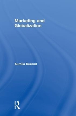 Marketing and Globalization - Aur&eacute;lia Durand