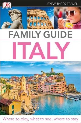DK Eyewitness Family Guide Italy