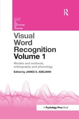 Visual Word Recognition Volume 1 - 
