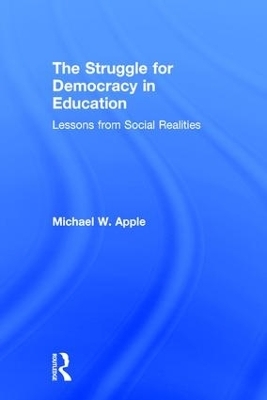 The Struggle for Democracy in Education - Michael Apple