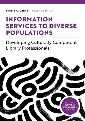 Information Services to Diverse Populations - Nicole A. Cooke